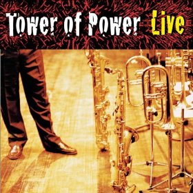 Tower of Power - Soul Vaccination: Live